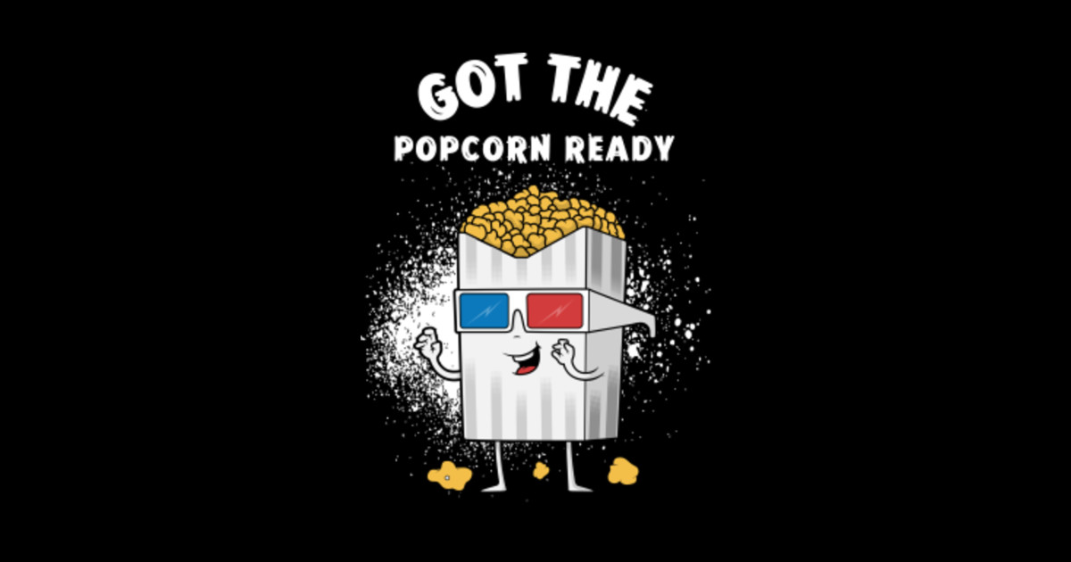 Got The Popcorn Ready Meme Tapestry Teepublic 1469