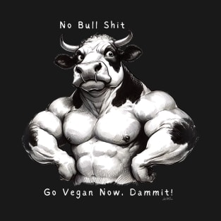 No Bull Shit T-Shirt