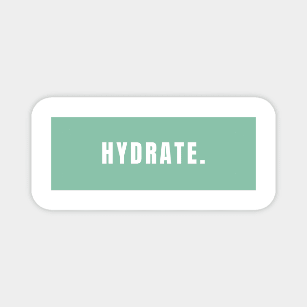 Hydrate, Minimalistic Mint Design Magnet by BloomingDiaries