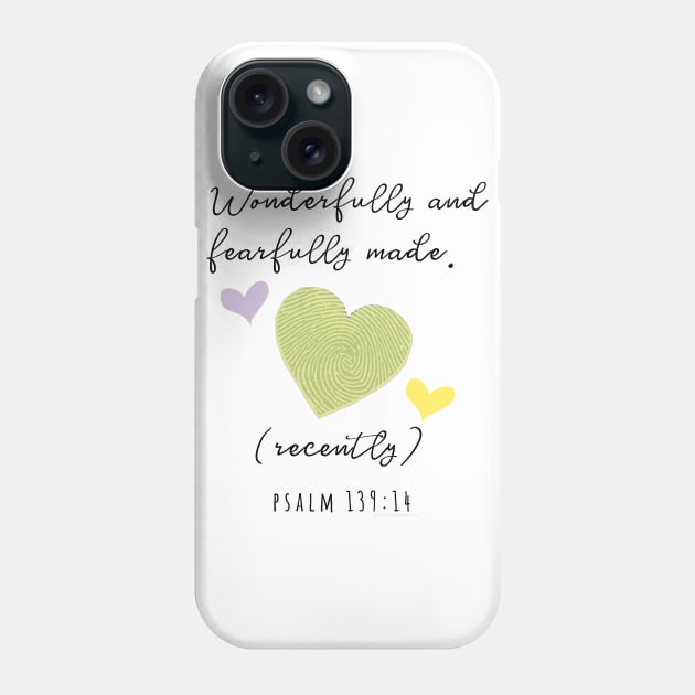 Baby is wonderfully and beautifully made, religious design Phone Case by Third Day Media, LLC.