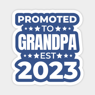 Promoted to grandpa 2023 Magnet