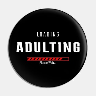 ADULTING LOADING Pin