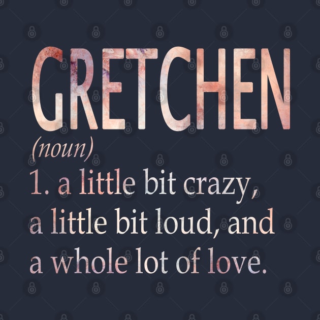 Gretchen Girl Name Definition by ThanhNga