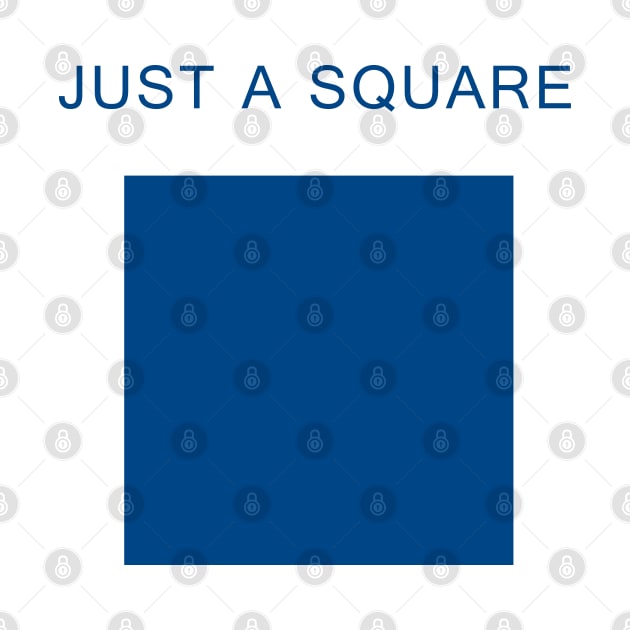 Just a Square (Blue) by OSJ Store