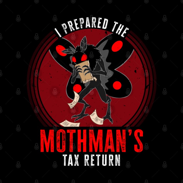 I Prepared the Mothman's Tax Return! by EG Creates