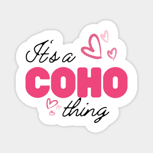 Colleen Hoover: It's a COHO thing Magnet