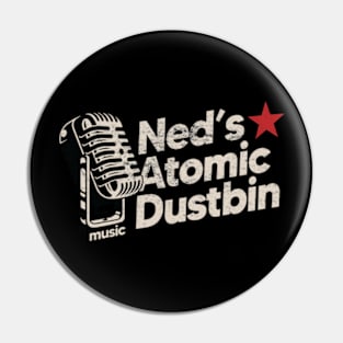 Ned's Atomic Dustbin / Vintage Pin