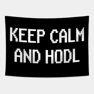 Keep Calm and Hodl BTC Bitcoin Crypto Krypto Coin Tapestry