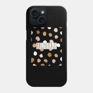 Hustle - Dream Plan Do Phone Case