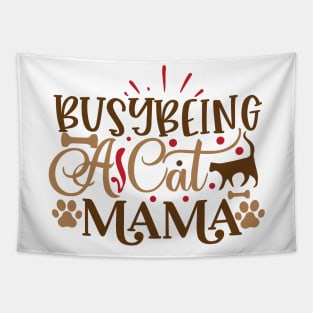 Busy being a cat mama Tapestry