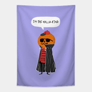 I'm the Hallo-King! Hahahalloween! Tapestry