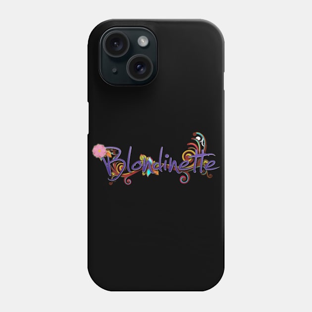 Blondinette Phone Case by Blondinette