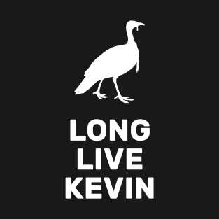Long Live Kevin T-Shirt