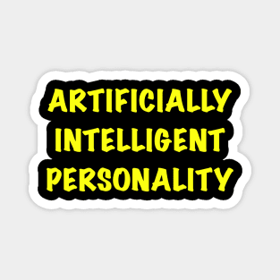 Artificially intelligent personality Magnet