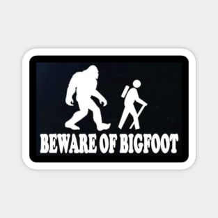 beware of bigfoot Magnet