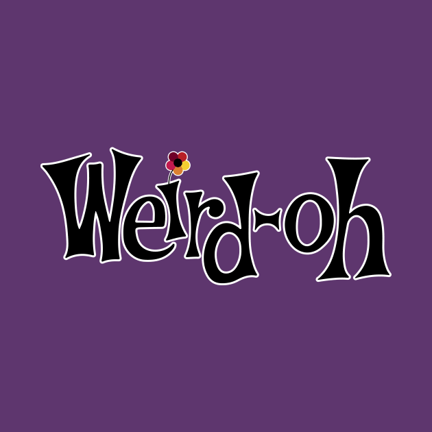 Weird-oh T-shirt by mmoskon