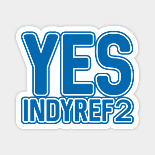 YES INDYREF2, Scottish Independence Saltire Blue and White Layered Text Slogan Magnet