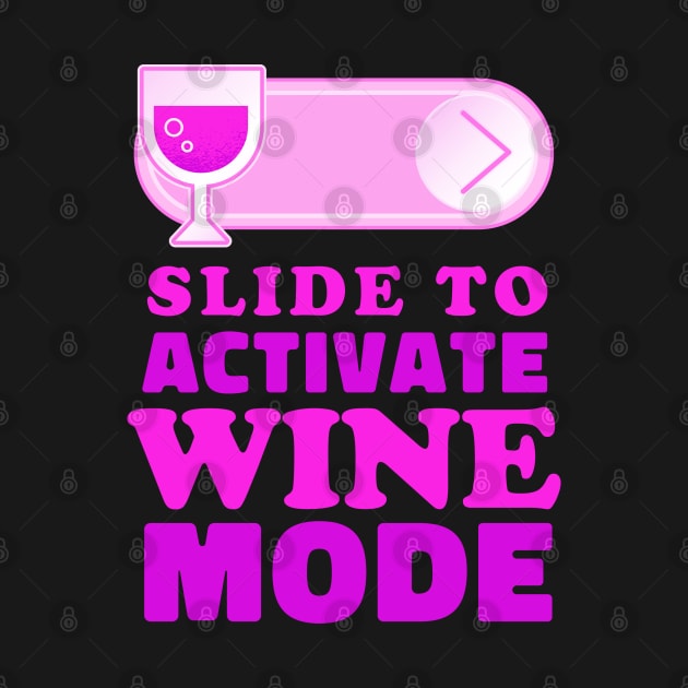 Slide to unlock Wine by aaallsmiles