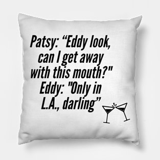 absolutely fabulous quote Pillow