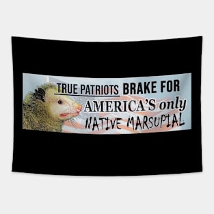 possum sticker - I brake for America's only native marsupial - funny opossum bumper sticke Tapestry