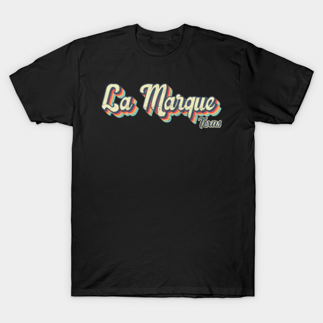 Discover La Marque Texas Retro vintage 70s Rainbow - La Marque Texas - T-Shirt