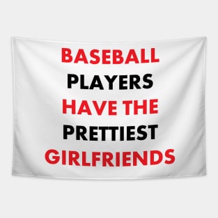 Baseball Players Have the Prettiest Girlfriends Tapestry