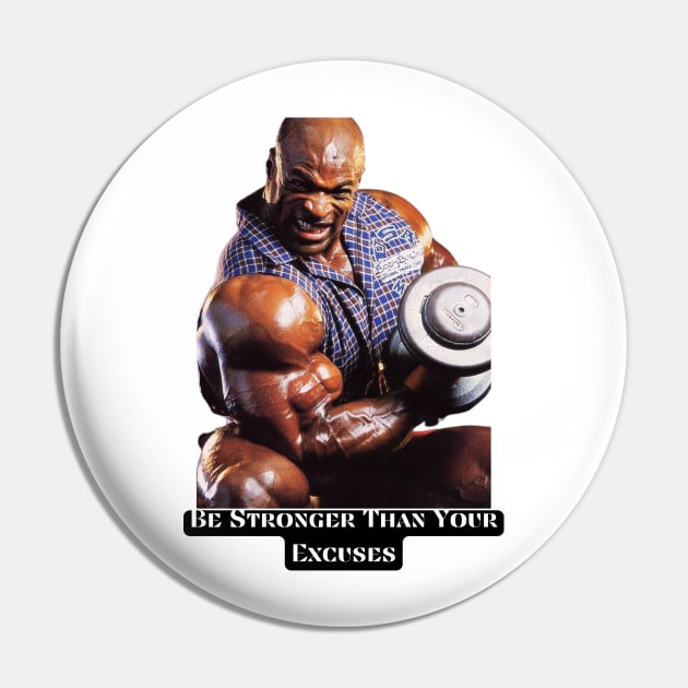 Be Stronger Than Your Excuses Pin by St01k@