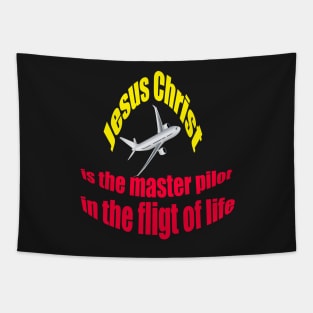 Jesus is the master pilot Christian t-shirt Tapestry