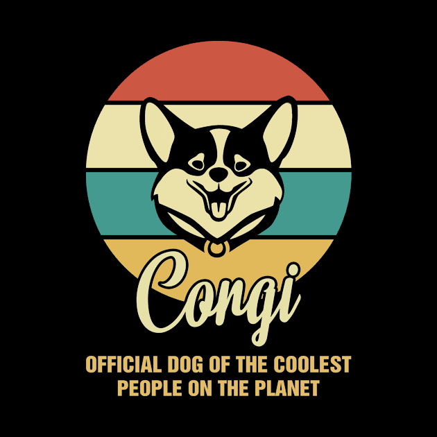 Funny Corgi Dog Vintage Retro T-Shirt Gift Official Dog Of The Coolest People On The Planet by BilieOcean