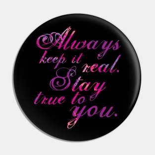 Keep It Real - Rose Pin