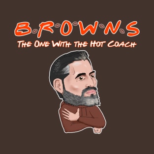 BROWNS: The One With the Hot Coach T-Shirt