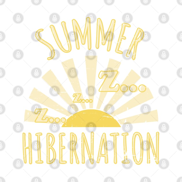 Summer hibernation by Made by Popular Demand