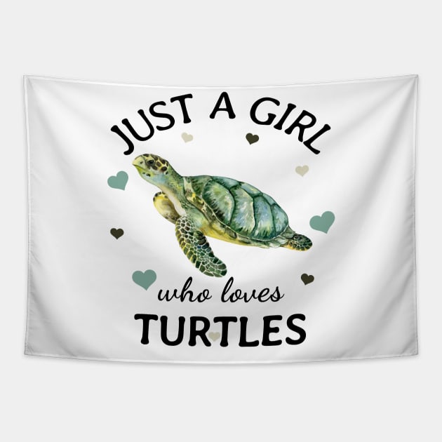 Just a Girl Who Loves turtles Gift Tapestry by Terlis Designs