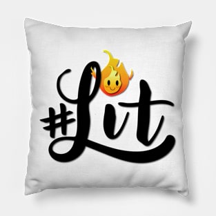 #Lit - Designed by PAAs own MicheShorty Pillow