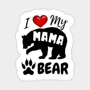 I love My Mama Bear 01 Magnet