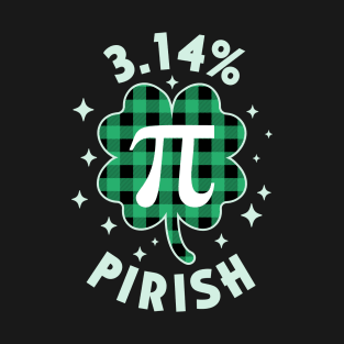 3.14% Pirish Saint Patricks Day Green Math Geek Pi Day T-Shirt