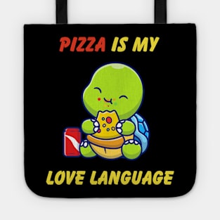 Pizza is My Love Language Tote