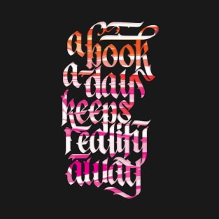 A Book A Day Keeps Reality Away Reading Lover Calligraphy T-Shirt