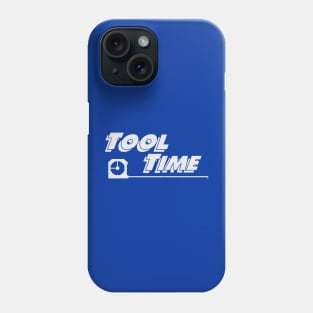 Tool Time Phone Case