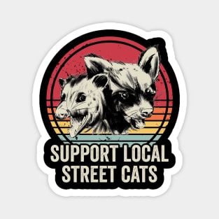 Support Your Local Street Cats Magnet