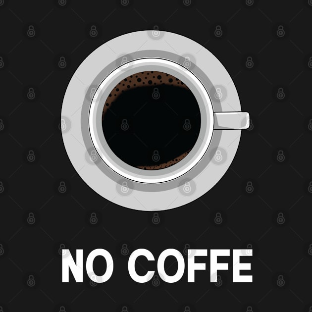 no coffe by Itsme Dyna