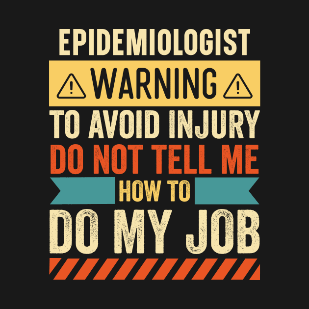 Epidemiologist Warning by Stay Weird