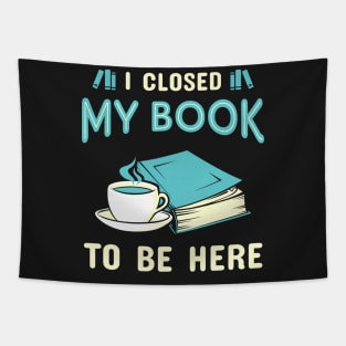 I Closed My Book. Funny Bookworm. Tapestry