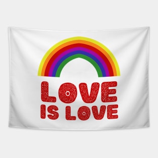 Love Is Love Pride Rainbow - LGBTGI Gay Pride Design Tapestry