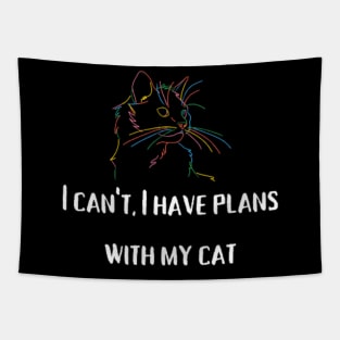 I have plans with my cat, Cat Lover Tapestry