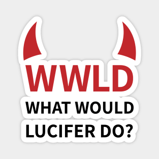 Lucifer Morningstar | Lucifan | WWLD Magnet