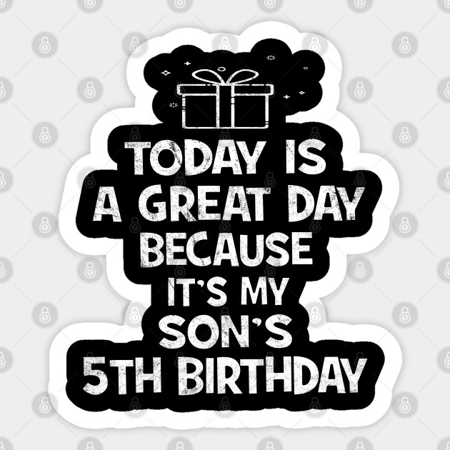 Keep Calm It S My Son 5th Birhday Boy 5 Years Old Gift Gift Idea Pegatina Teepublic Mx
