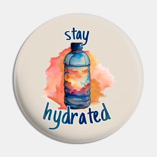 Stay hydrated Pin
