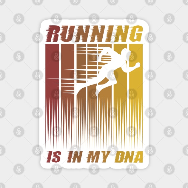 Running is in my DNA fitness exercise workout Magnet by Enriched by Art