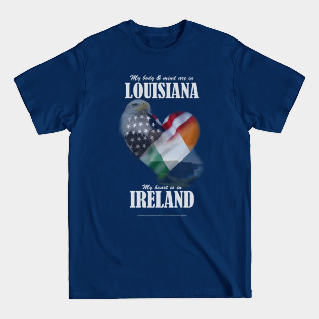 Discover Louisiana Irish - Irish American - T-Shirt